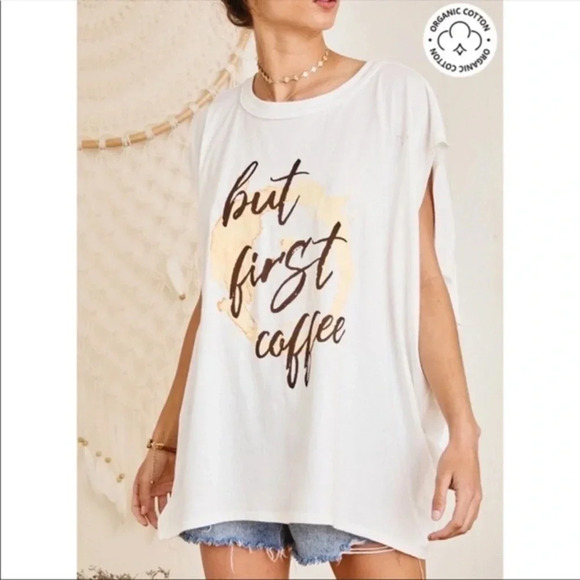 “But First Coffee” Oversized Graphic Tee | Organic Cotton Boho Top - Picture 1 of 3
